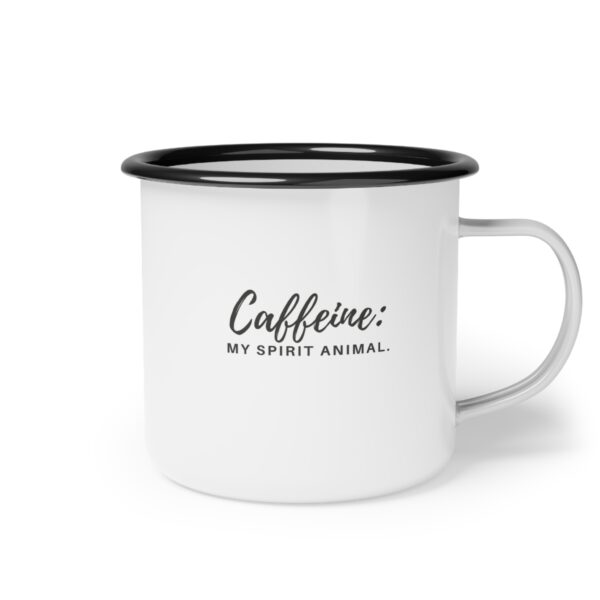 Caffeine: My Spirit Animal.  |  Enamel Camp Cup - Image 4